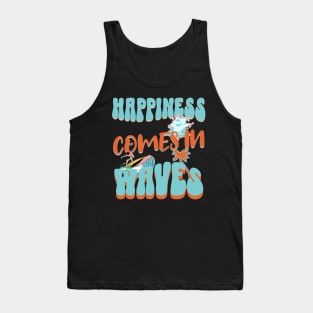 Happiness Comes In Waves, Hello Summer Vintage Funny Surfer Riding Surf Surfing Lover Gifts Tank Top